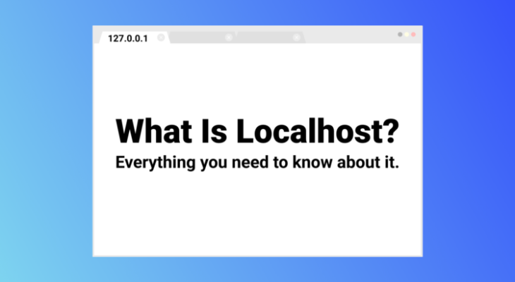 What is localhost?