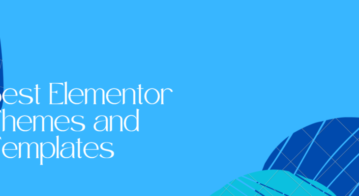 image with the text ' Best Elementor Themes and Templates'