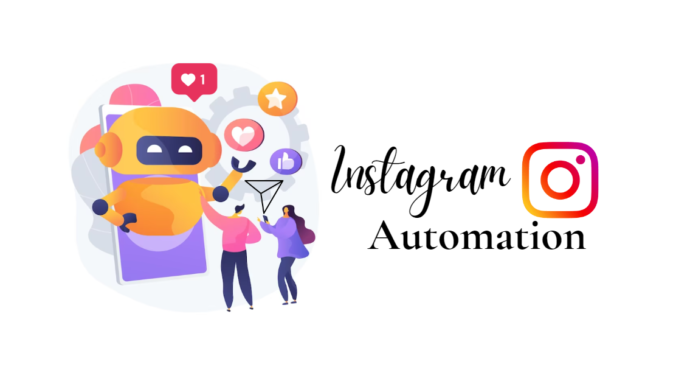 Instagram automation: the best strategies and tools