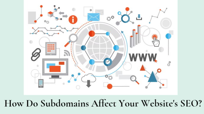 How do subdomains affect your site's SEO?