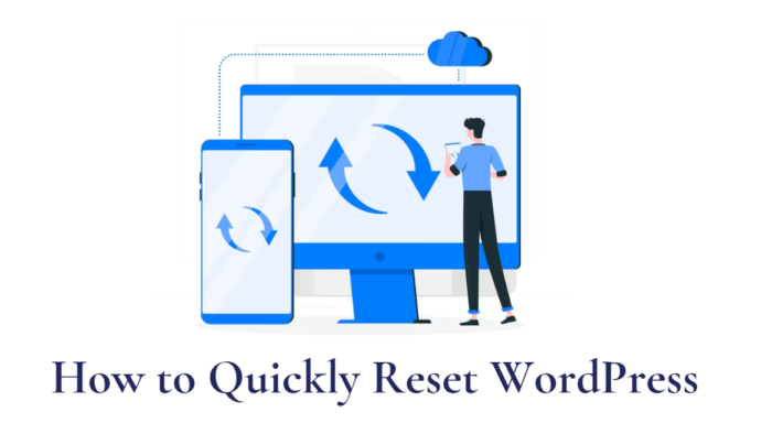How to reset WordPress