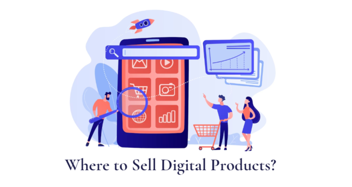 Where to sell digital products? 7 Best platforms to sell online