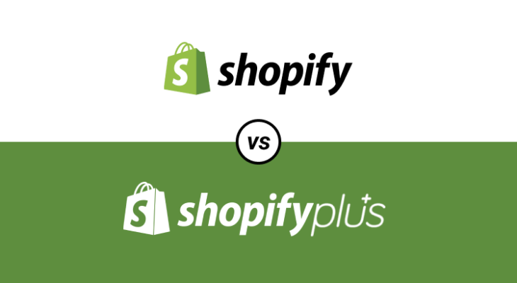 Shopify vs Shopify Plus, which one should you choose fore your online store