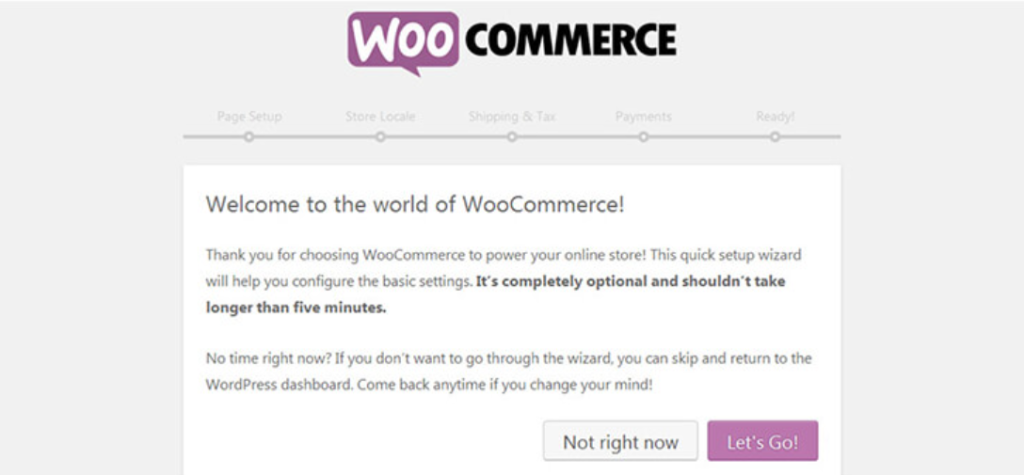 WooCommerce offers a setup wizard