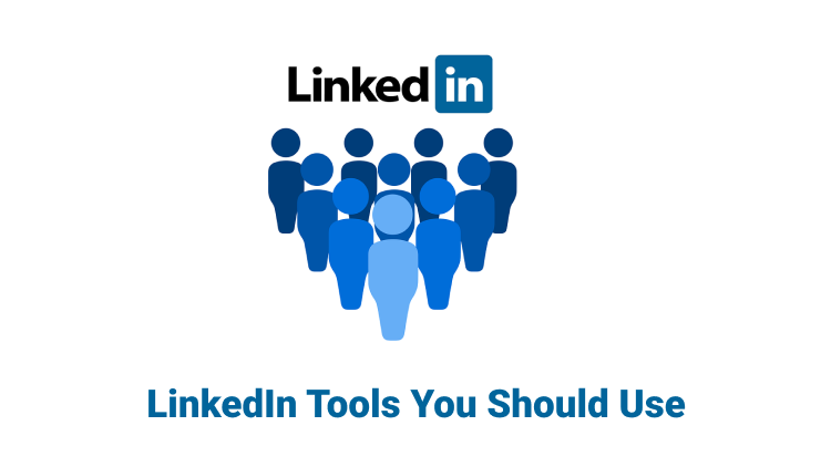 LinkedIn tools and LinkedIn automation tools for your LinkedIn Marketing goals.